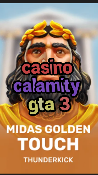 casino calamity gta 3-3xn3u5udepyz9m9w5iat.com