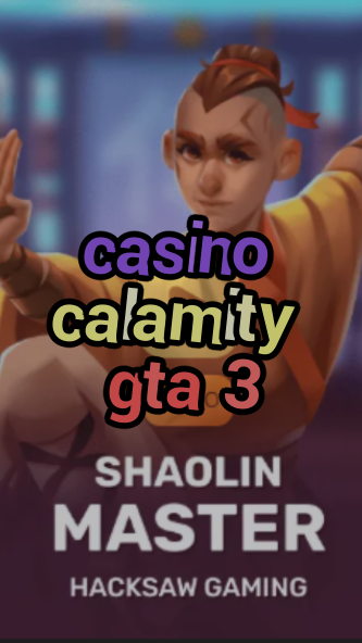 casino calamity gta 3-3xn3u5udepyz9m9w5iat.com